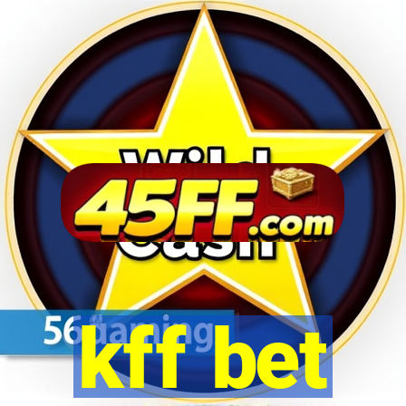 kff bet